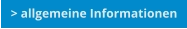 > allgemeine Informationen